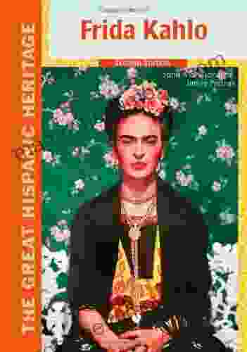 Frida Kahlo (The Great Hispanic Heritage)