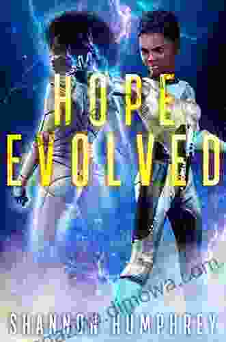 Hope Evolved (formerly The Invisible War): 2 Of The Hope Defined Sci Fi Coming Of Age