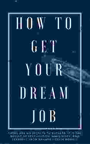 How To Get Your Dream Job