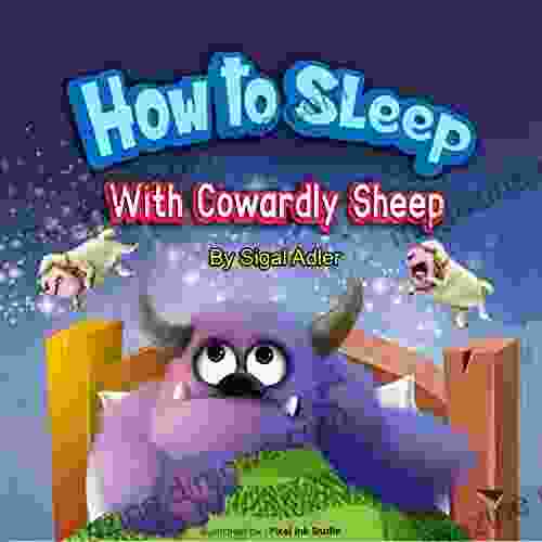 How To Sleep With Cowardly Sheep : Counting Sheep Sleep (children S Bedtime For Preschool Kids 3)