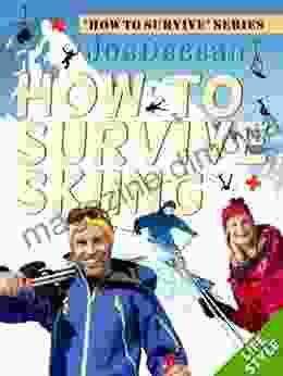 How To Survive Skiing Joe Deccan