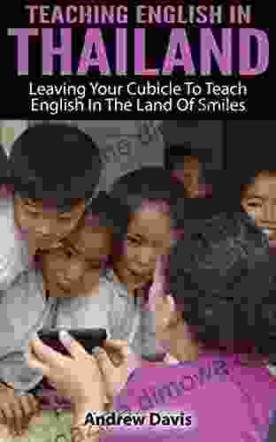 Teaching English In Thailand: A Guide Written By Someone Who S Done It