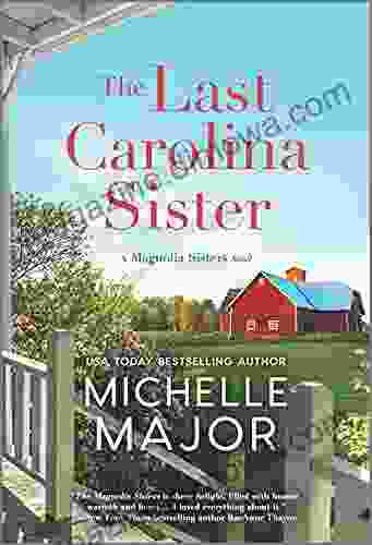 The Last Carolina Sister: A Novel (The Magnolia Sisters 3)