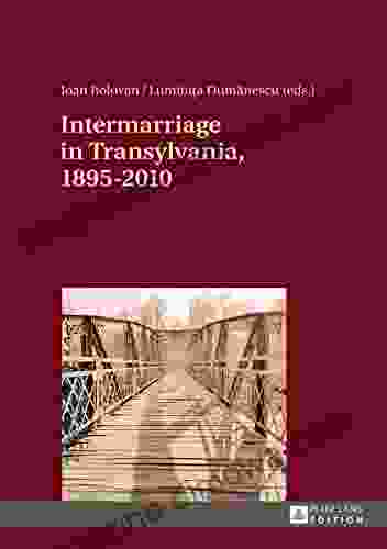 Intermarriage in Transylvania 18952010 Tom Corradini