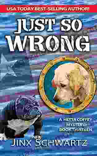 JUST SO WRONG (Hetta Coffey 13)