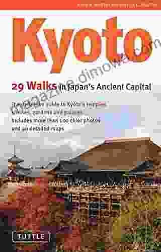 Kyoto: 29 Walks In Japan S Ancient Capital