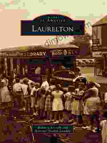 Laurelton (Images Of America) Roberta Kossoff