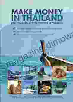 Make Money in Thailand End Financial Stress Forever in Thailand