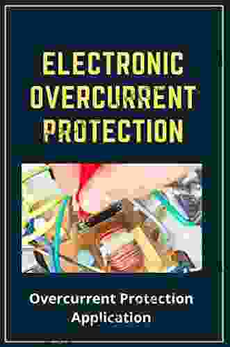 Electronic Overcurrent Protection: Overcurrent Protection Application