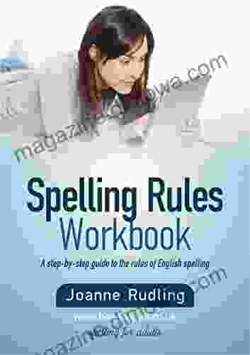 Spelling Rules Workbook Joanne Rudling