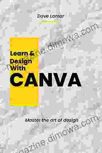 Learn Design With Canva: Master the art of design