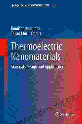 Thermoelectric Nanomaterials: Materials Design and Applications (Springer in Materials Science 182)