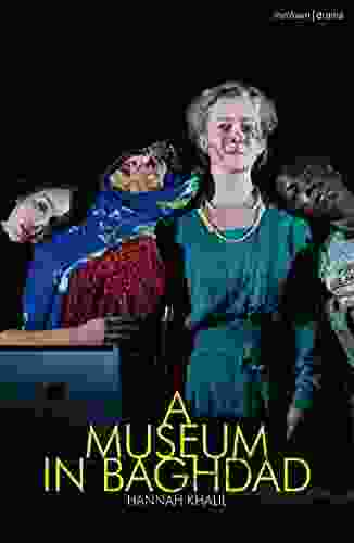 A Museum In Baghdad (Modern Plays)