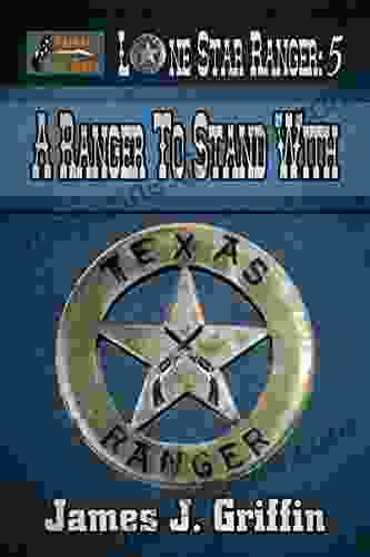 A Ranger to Stand With (Lone Star Ranger 5)