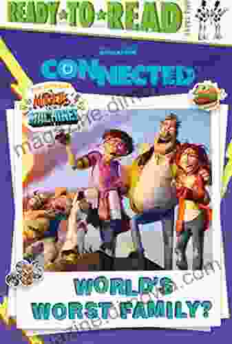 World s Worst Family?: Ready to Read Level 2 (Connected based on the movie The Mitchells vs the Machines)