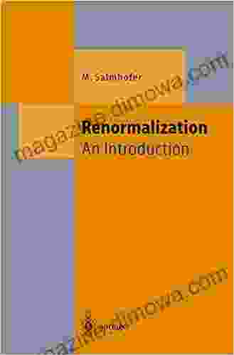 Renormalization: An Introduction (Theoretical And Mathematical Physics)