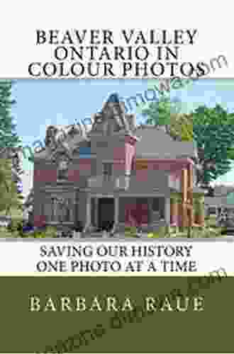 Beaver Valley Ontario In Colour Photos: Saving Our History One Photo At A Time (Cruising Ontario)