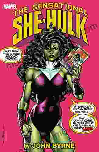 Sensational She Hulk By John Byrne Vol 1 (Sensational She Hulk (1989 1994))