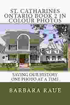 St Catharines Ontario 2 In Colour Photos: Saving Our History One Photo At A Time (Cruising Ontario 190)