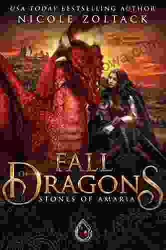 Fall Of Dragons: Stones Of Amaria (Age Of Dragons 3)