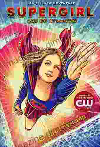 Supergirl: Age of Atlantis Jo Whittemore