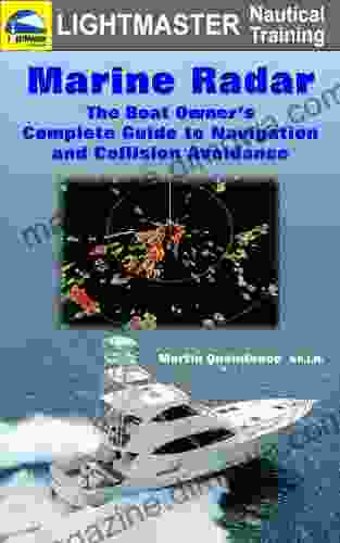 Marine Radar: The Boat Owner S Complete Guide To Navigation And Collision Avoidance