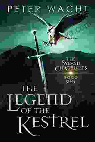 The Legend of the Kestrel (The Sylvan Chronicles 1)