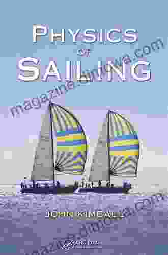 Physics of Sailing John Kimball