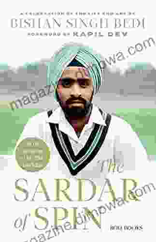 The Sardar of Spin: A Celebration of the Life and Art of Bishan Singh Bedi