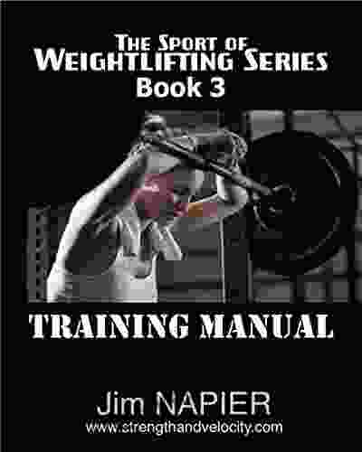 The Sport Of Weightlifting Series: 3: Training Manual