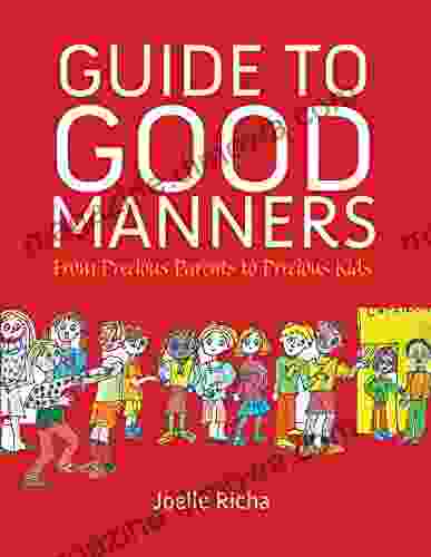 Guide to Good Manners: From Precious Parents to Precious Kids