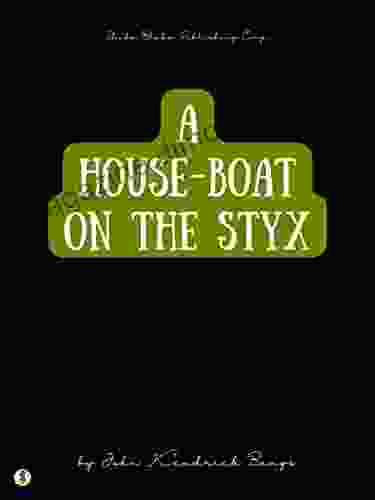 A House Boat On The Styx