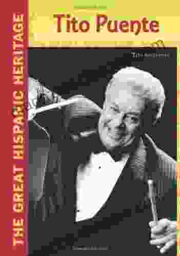 Tito Puente (The Great Hispanic Heritage)