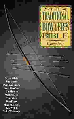 Traditional Bowyer S Bible Volume 4 Jim Hamm