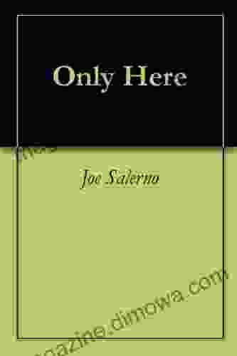 Only Here Joe Salerno