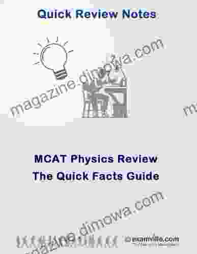 MCAT Physics Review: The Quick Facts Guide (Quick Review Notes)