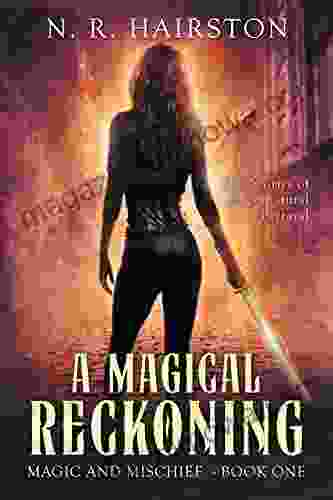 A Magical Reckoning: Five Stories Of Supernatural Betrayal (Magic And Mischief 1)