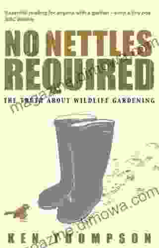 No Nettles Required: The Reassuring Truth About Wildlife Gardening