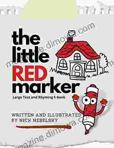 the little RED marker: Large Text and Rhyming E (the little marker series)