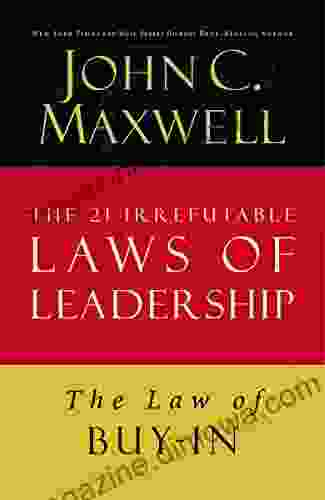 The Law of Buy In: Lesson 14 from The 21 Irrefutable Laws of Leadership