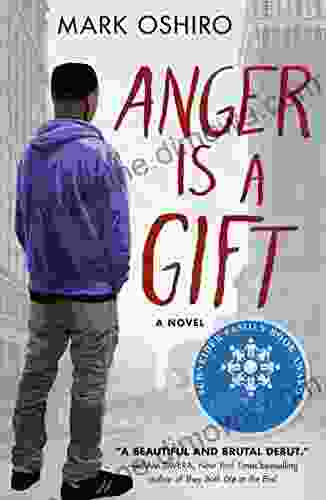 Anger Is A Gift: A Novel