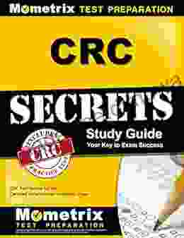 CRC Exam Secrets Study Guide: CRC Test Review For The Certified Rehabilitation Counselor Exam