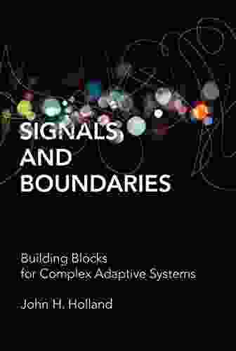 Signals and Boundaries: Building Blocks for Complex Adaptive Systems