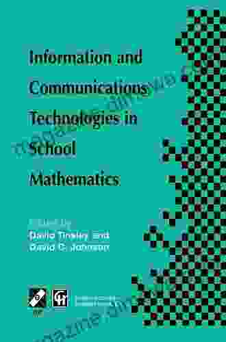 Information And Communications Technologies In School Mathematics: IFIP TC3 / WG3 1 Working Conference On Secondary School Mathematics In The World Of Information And Communication Technology)