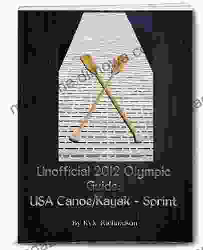 Unofficial 2024 Olympic Guides: USA Canoe/Kayak Sprint