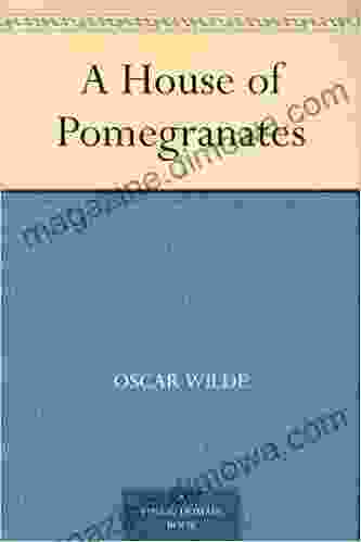 A House Of Pomegranates Oscar Wilde