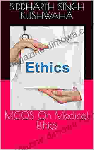 MCQS On Medical Ethics Ryan James