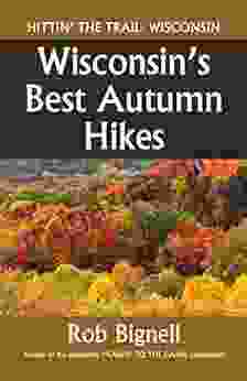 Wisconsin s Best Autumn Hikes