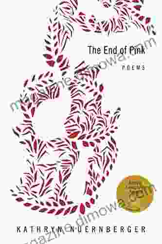 The End Of Pink (American Poets Continuum 157)