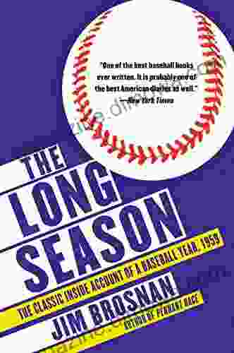 The Long Season: The Classic Inside Account Of A Baseball Year 1959